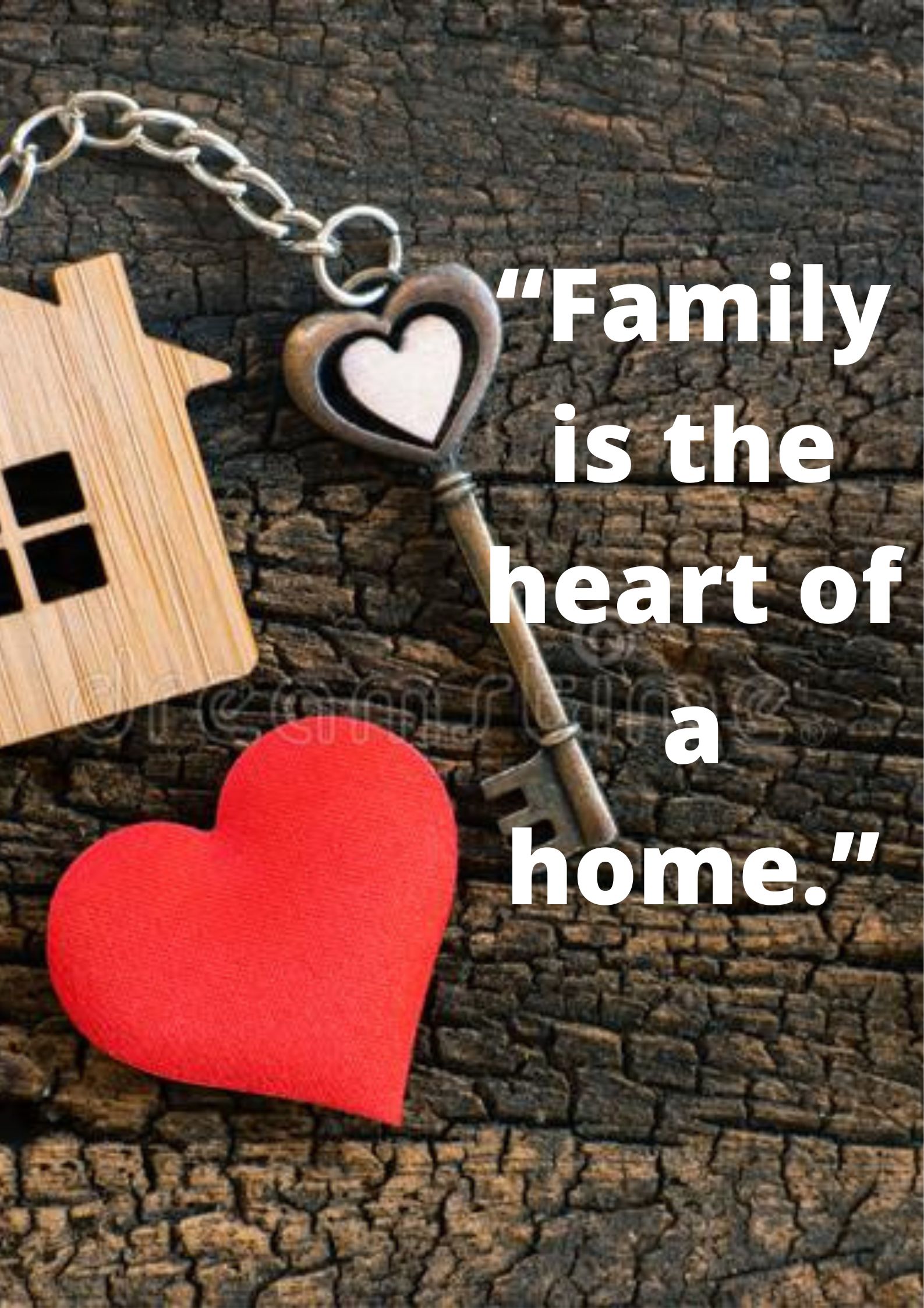 “Family is the heart of a home.”