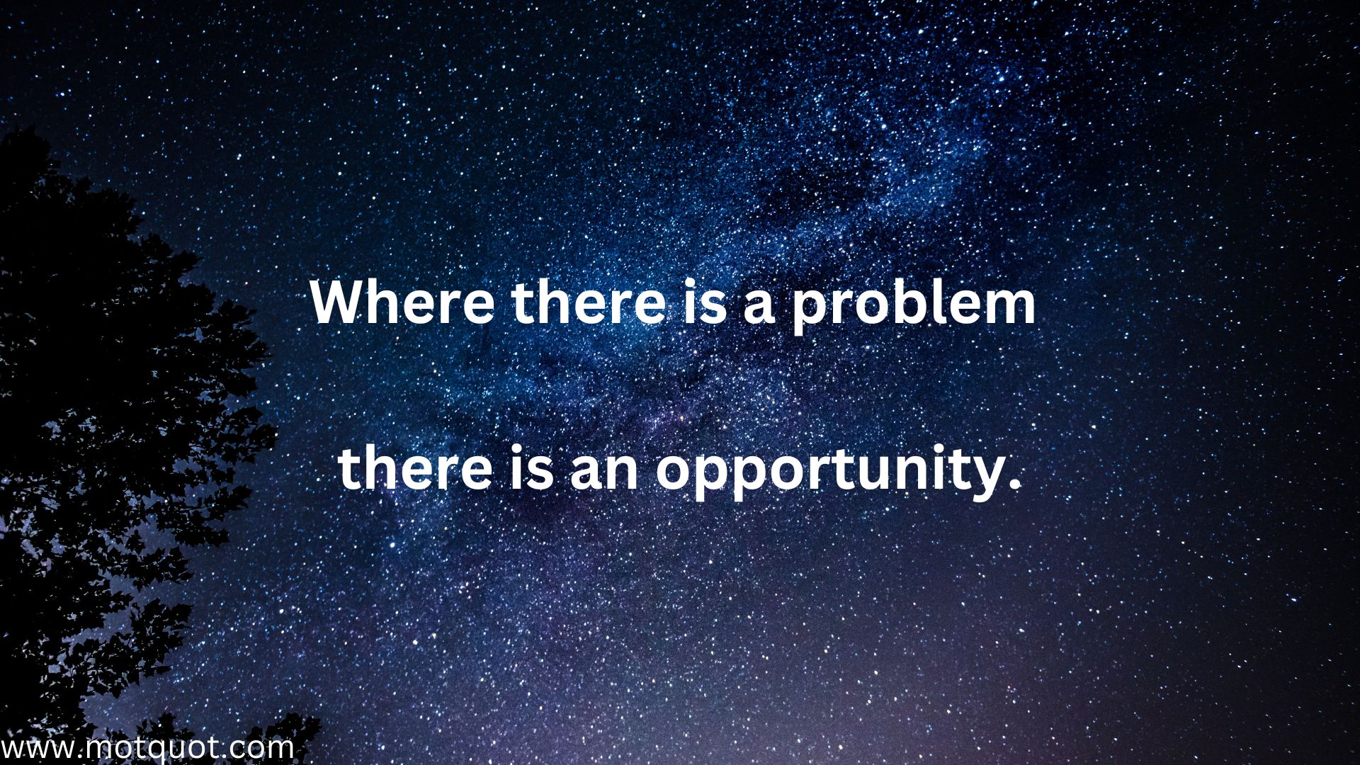 Where there is a problem there is an opportunity.