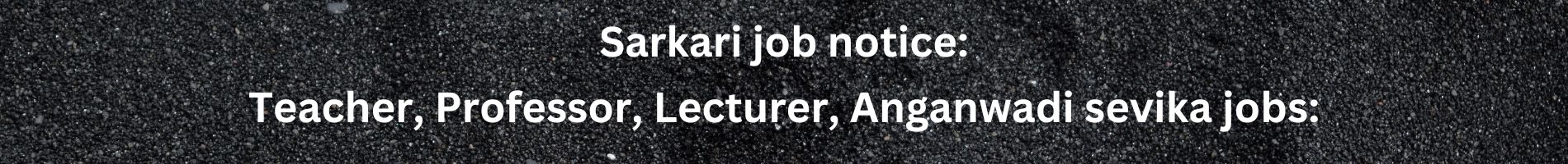 Sarkari job notice: