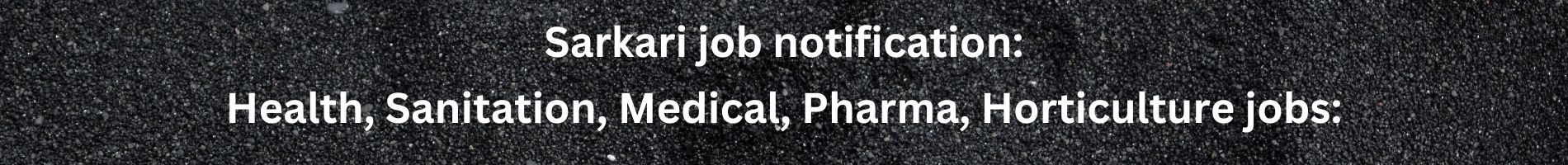 Sarkari job notification: