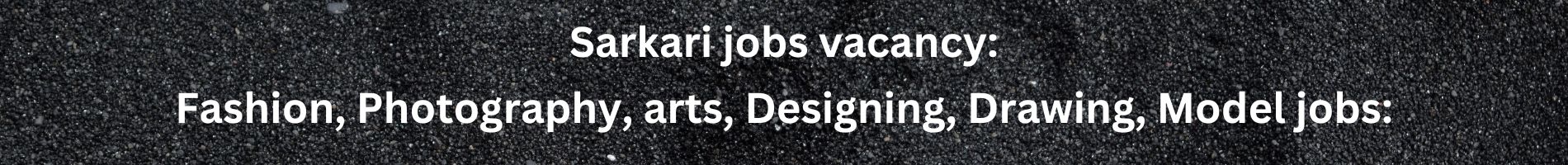 Sarkari jobs vacancy: