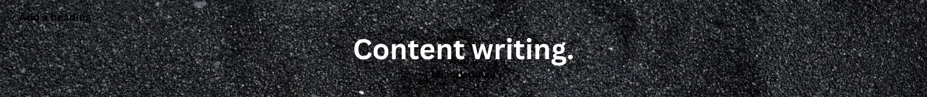 Content writing.