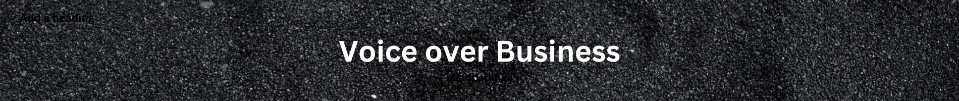 Voice over Business: