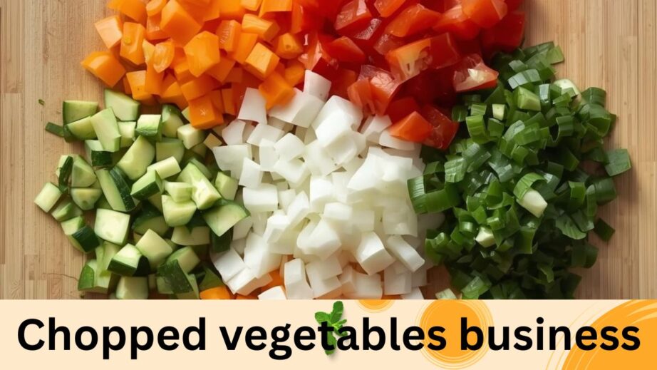 Chopped vegetables business